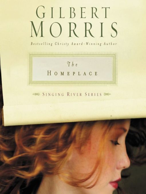 Title details for The Homeplace by Gilbert Morris - Available